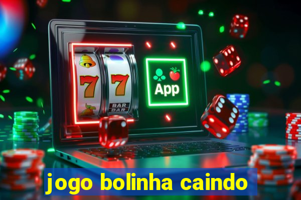 jogo bolinha caindo